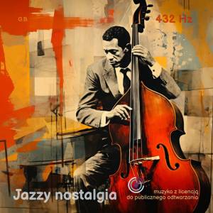 Jazzy Nostalgia 432 Hz muzyka z licencją